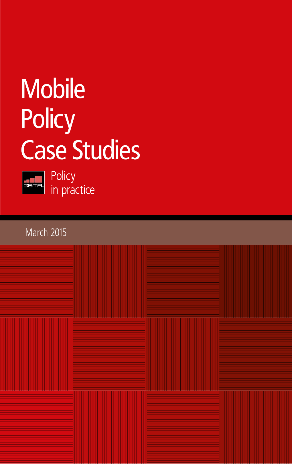 Mobile Policy Case Studies Policy in Practice