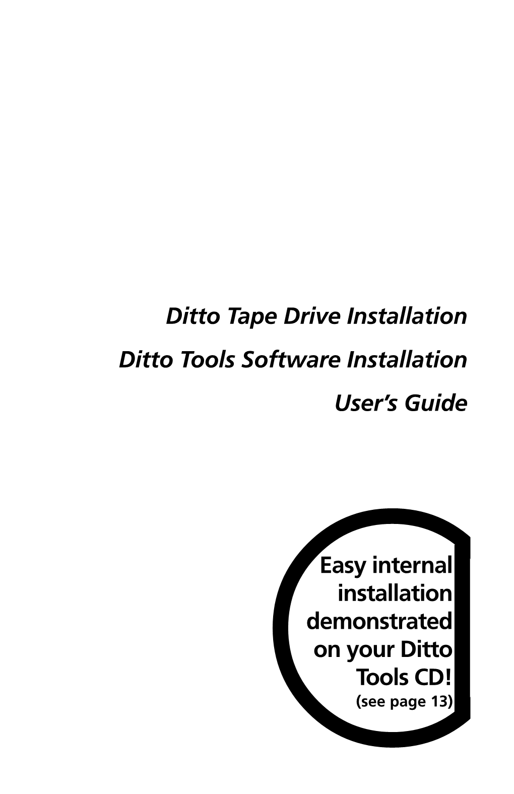 Ditto Tape Drive Installation Ditto Tools Software Installation User's