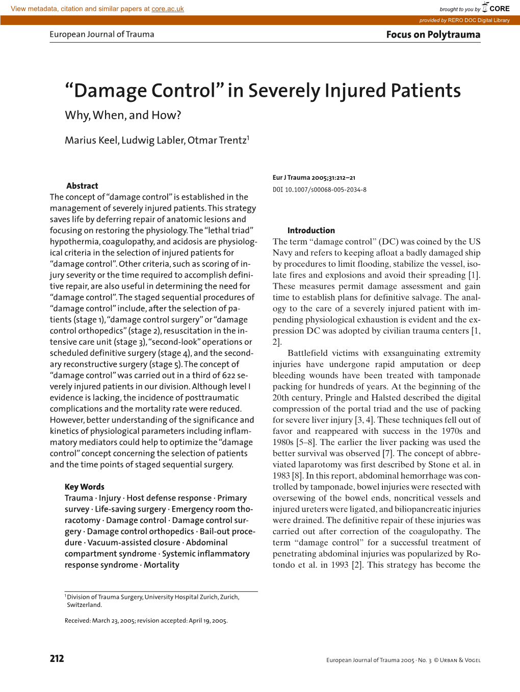 “Damage Control” in Severely Injured Patients Why, When, and How?