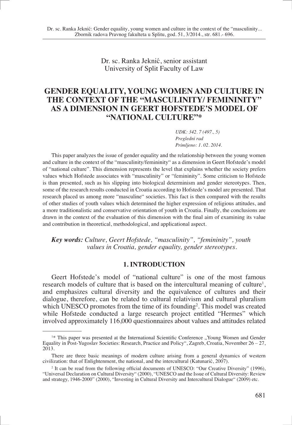 “Masculinity/ Femininity” As a Dimension in Geert Hofstede’S Model of “National Culture”*