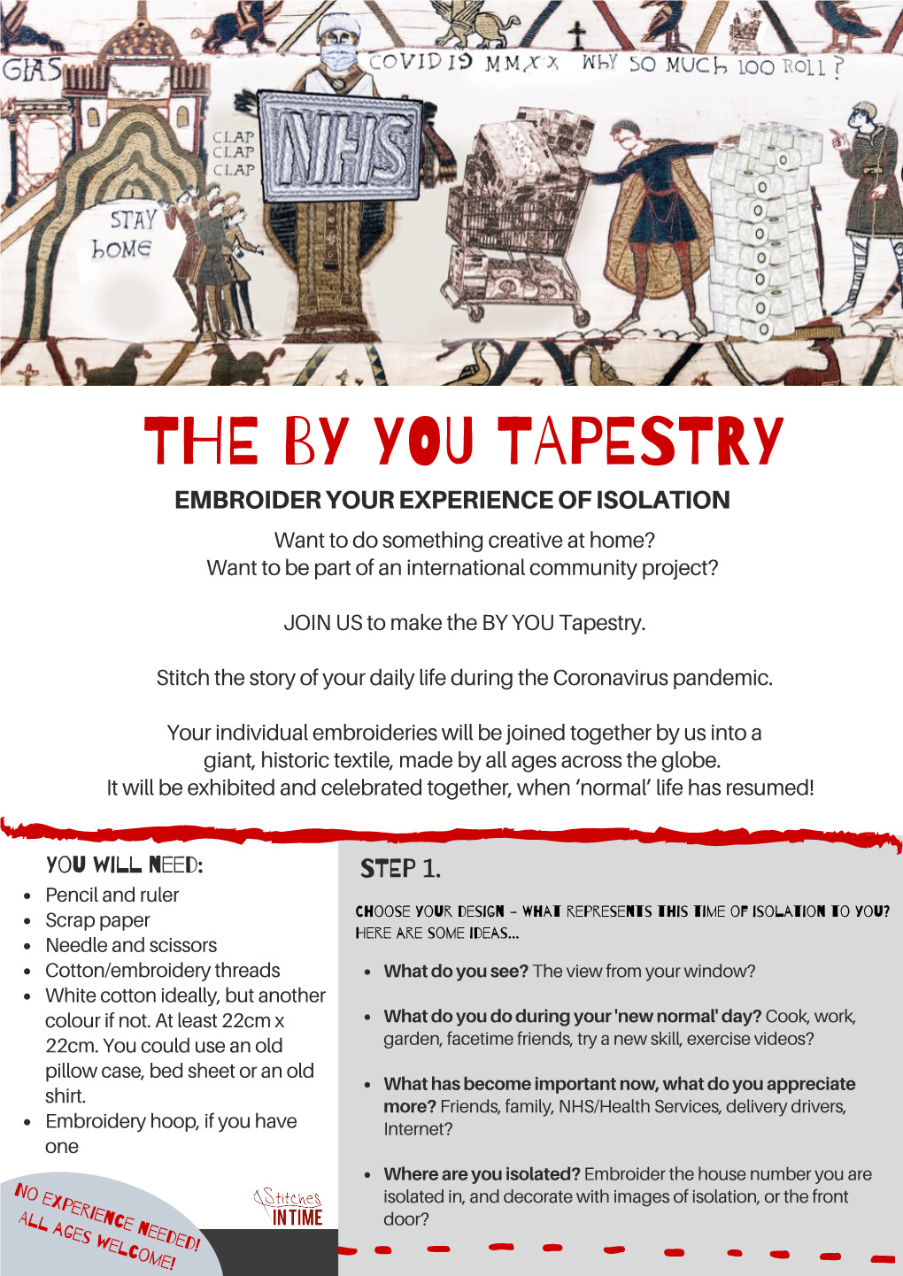 THE by YOU TAPESTRY EMBROIDER YOUR EXPERIENCE of ISOLATION Want to Do Someth Ing Creative at Home? Want to Be Part of an International Community Project?