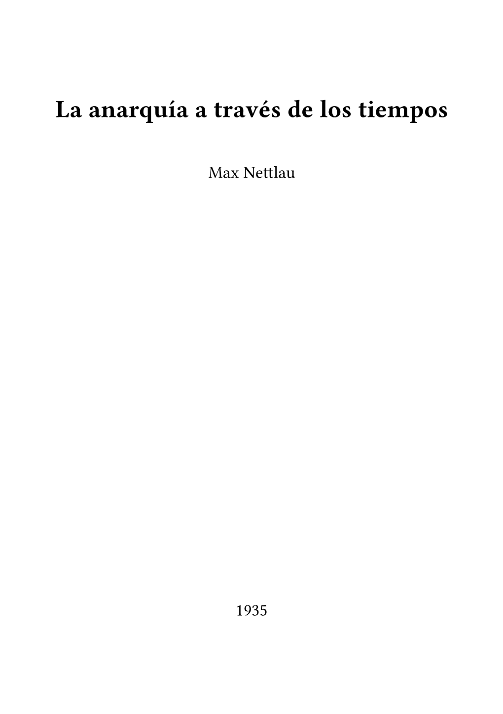 La Anarquía a Través De Los Tiempos