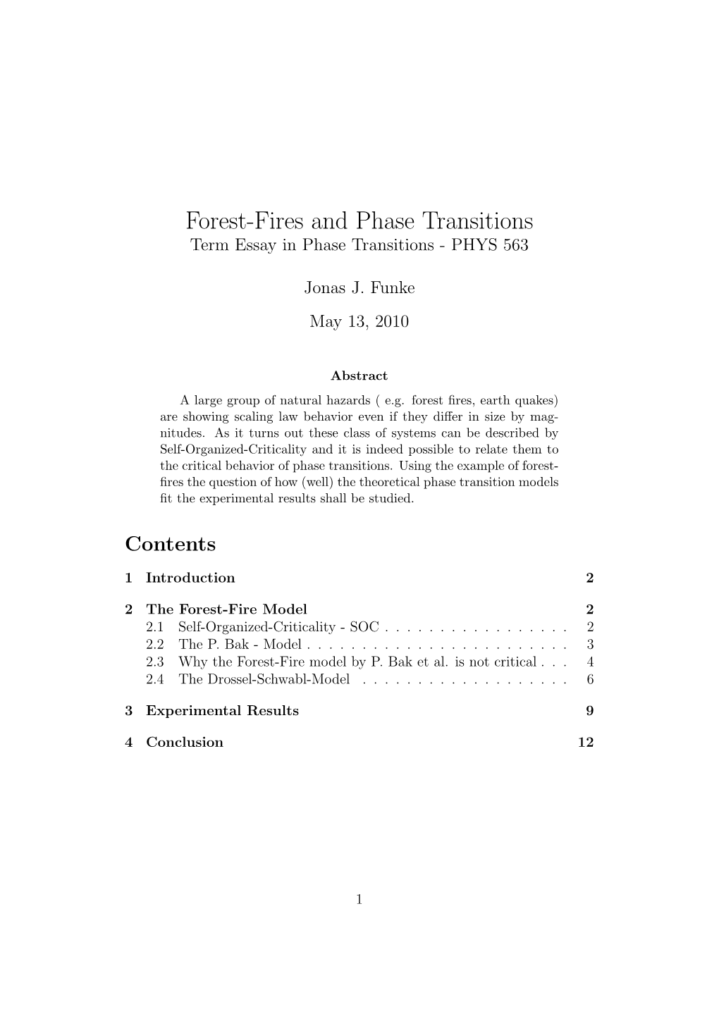 Forest-Fires and Phase Transitions Term Essay in Phase Transitions - PHYS 563