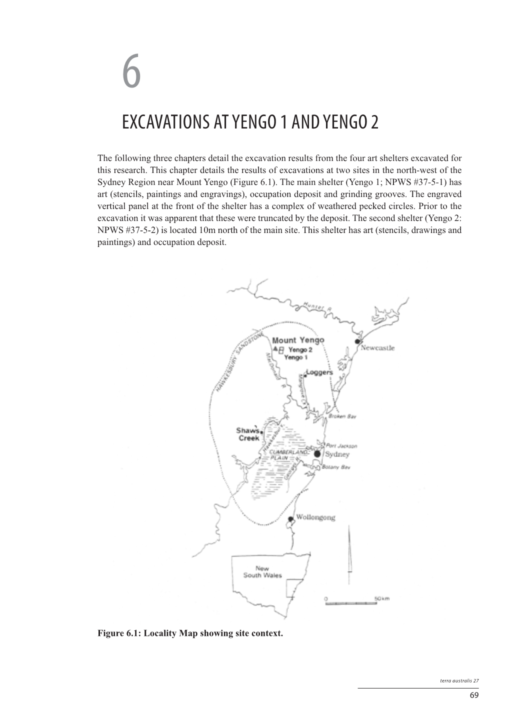 Excavations at Yengo 1 and Yengo 2 6 Excavations at Yengo 1 and Yengo 2