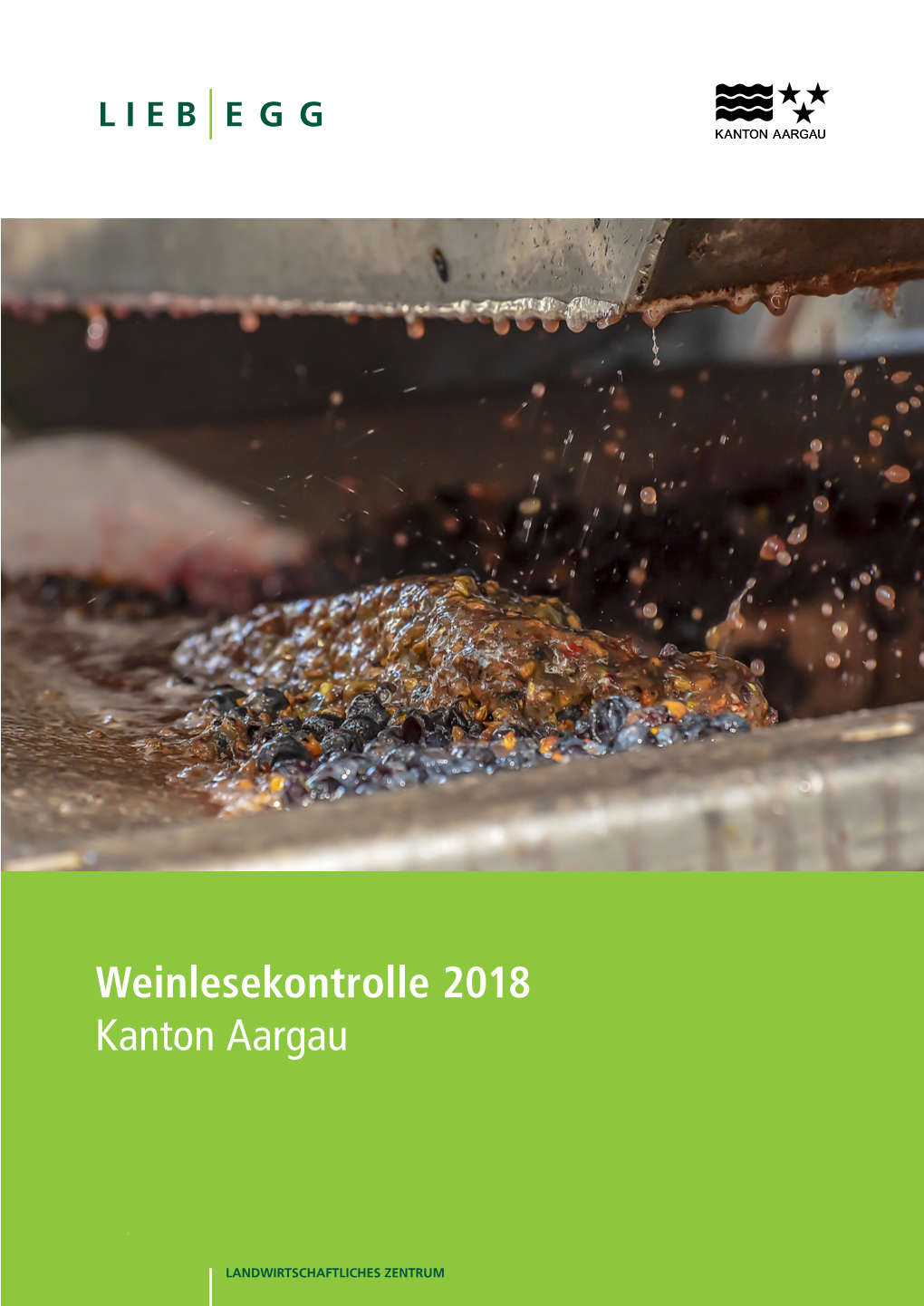 Weinlesekontrolle 2018 Kanton Aargau