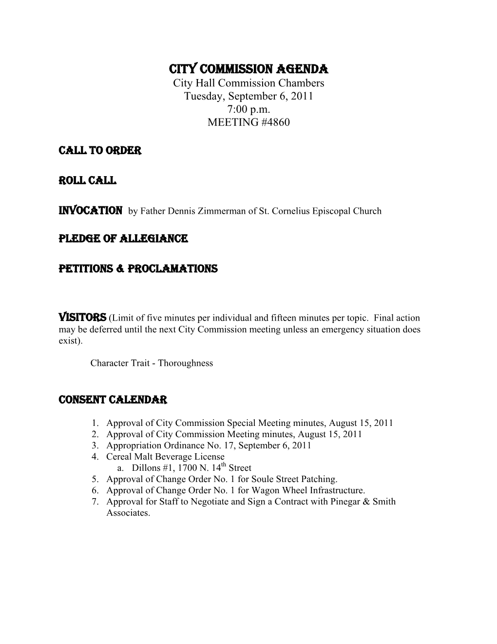 COMMISSION AGENDA City Hall Commission Chambers Tuesday, September 6, 2011 7:00 P.M