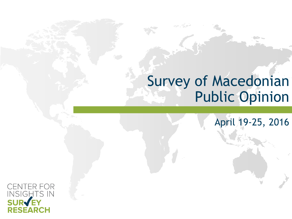 Survey of Macedonian Public Opinion