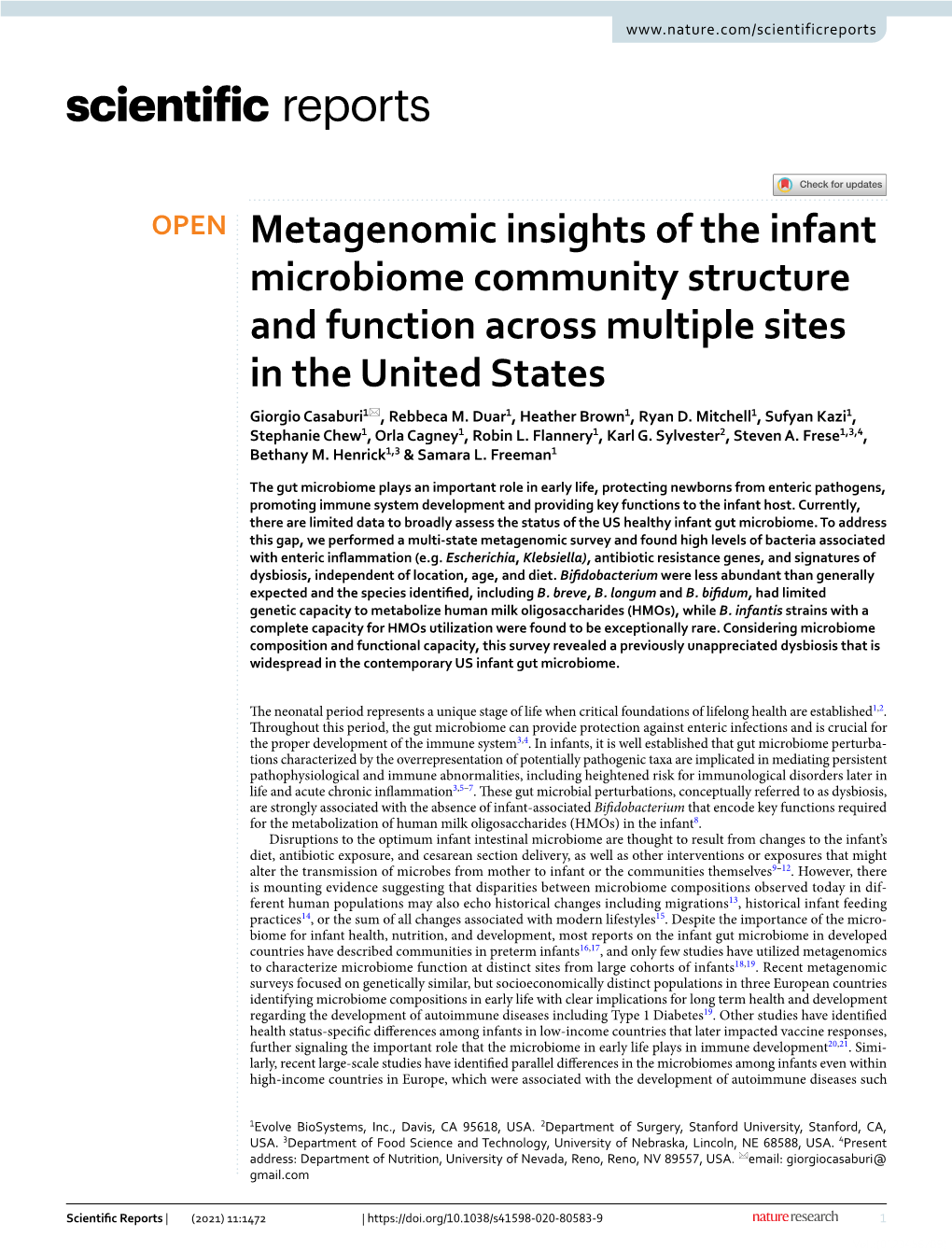 Metagenomic Insights of the Infant Microbiome Community Structure and Function Across Multiple Sites in the United States Giorgio Casaburi1*, Rebbeca M