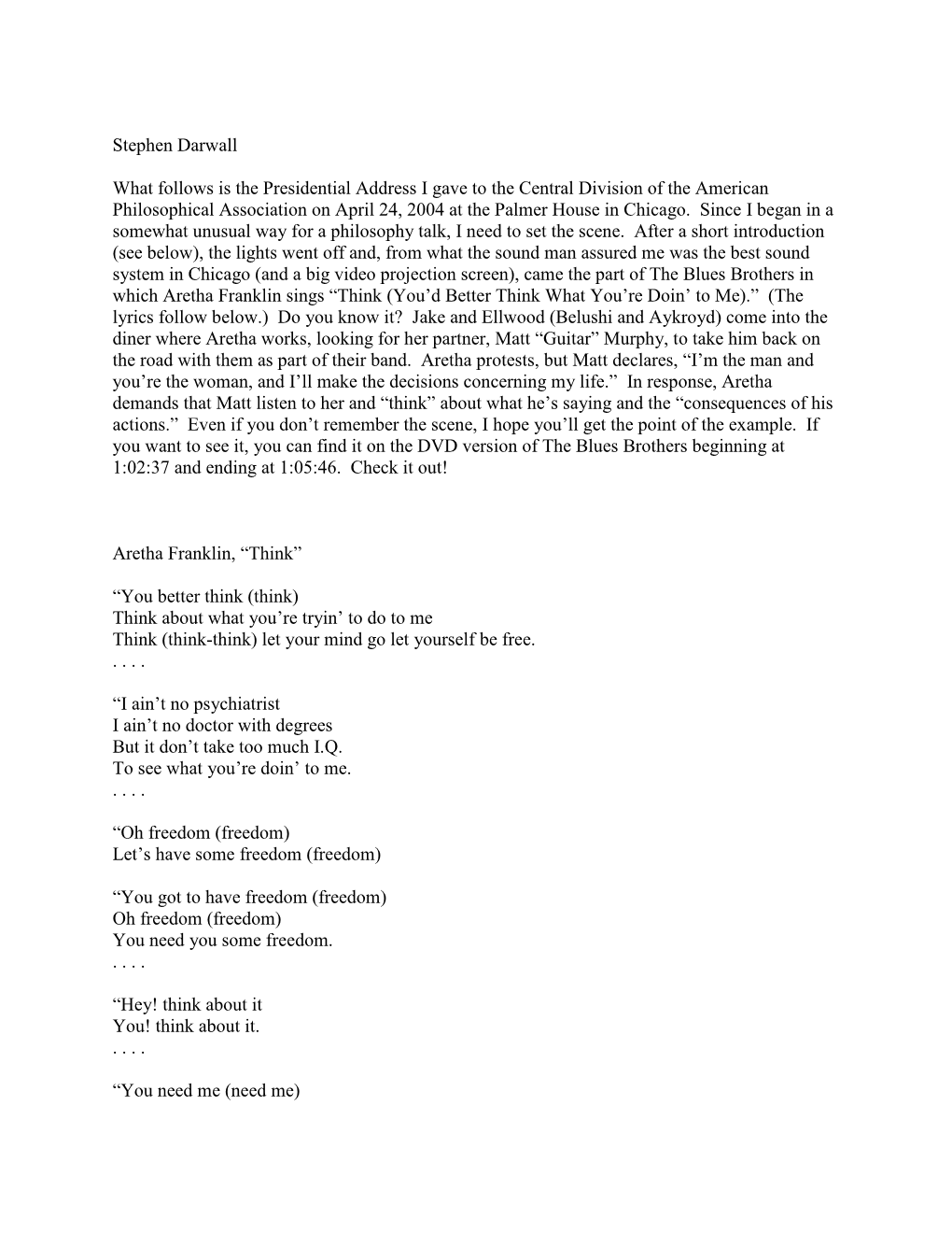 Stephen Darwall What Follows Is the Presidential Address I Gave to the Central Division of the American Philosophical Associatio