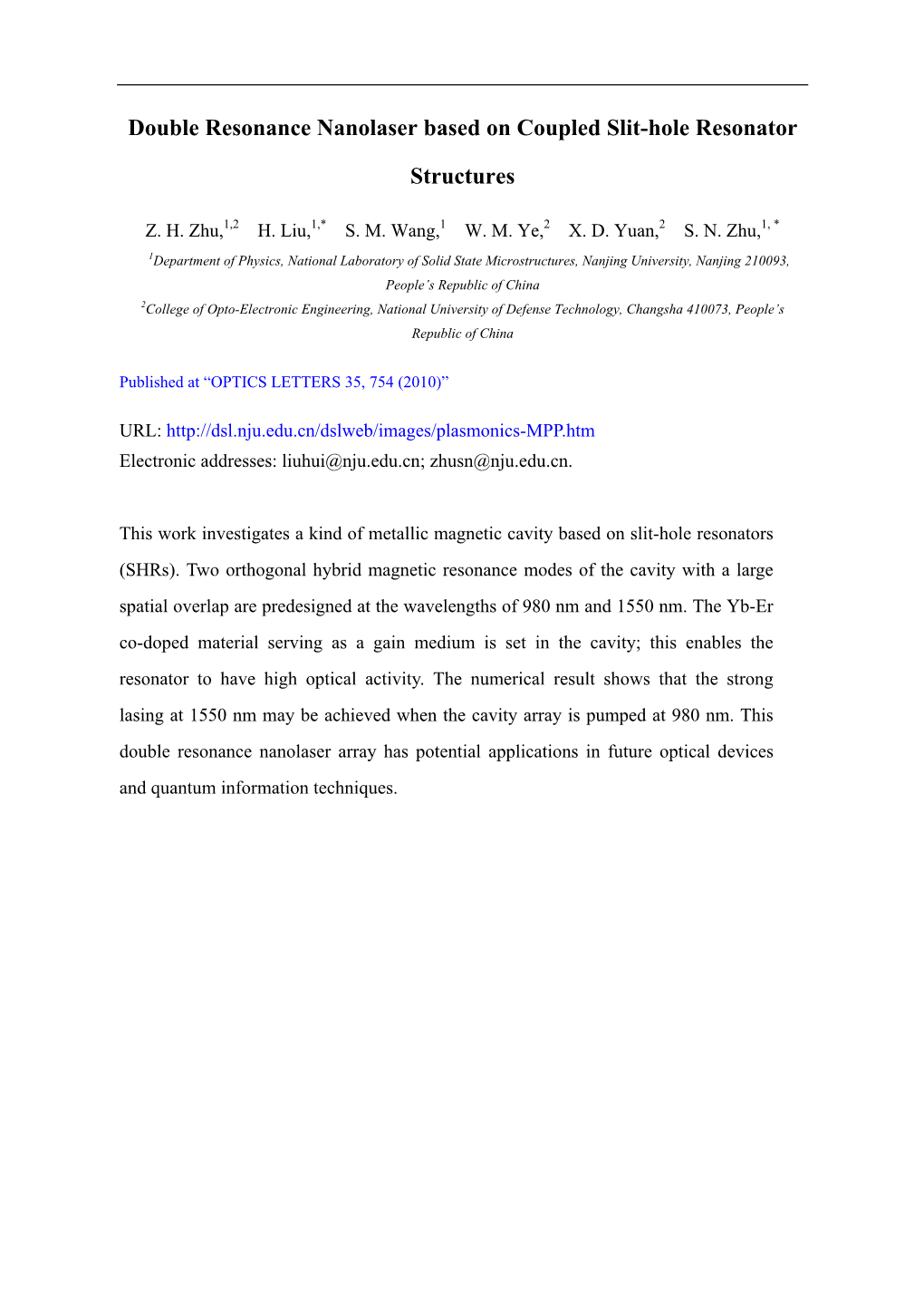 Double Resonance Nanolaser Based on Coupled Slit-Hole Resonator