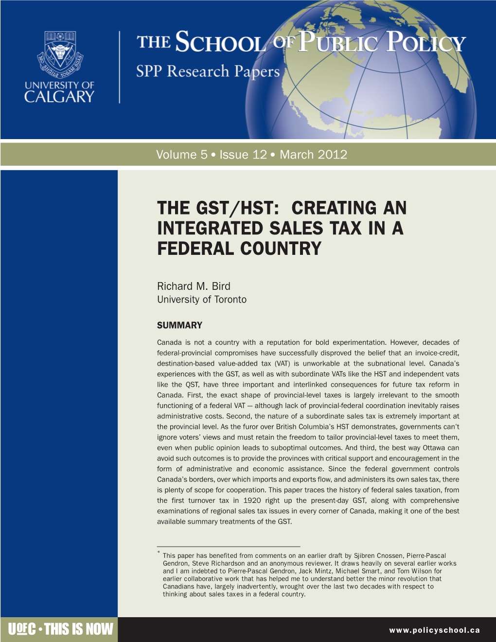The Gst/Hst: Creating an Integrated Sales Tax in a Federal Country