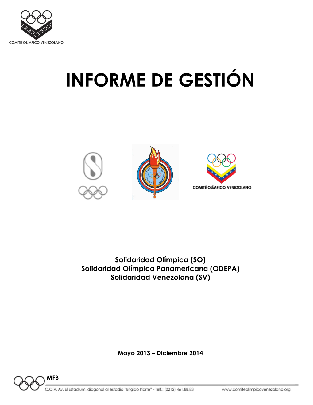 SO Informe De Gestion Mayo 2013 Dic 2014