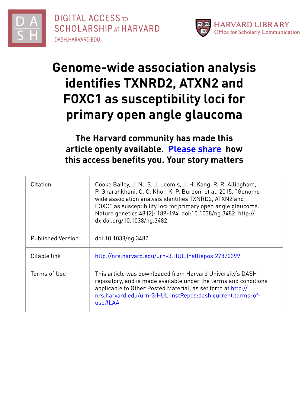 Genome-Wide Association Analysis Identifies TXNRD2, ATXN2 and FOXC1 As Susceptibility Loci for Primary Open Angle Glaucoma