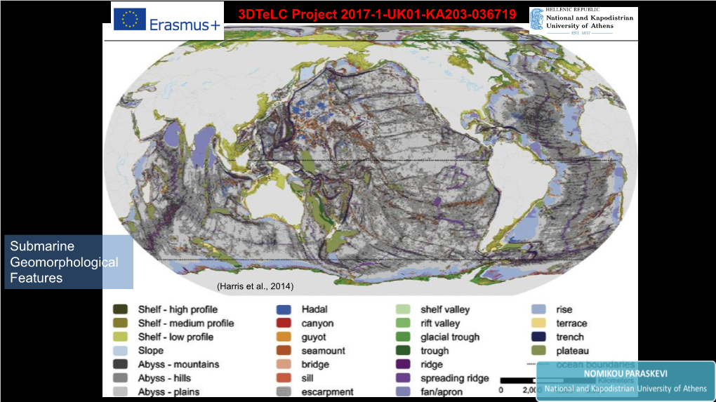 Submarine Geomorphological Features 3Dtelc Project 2017-1