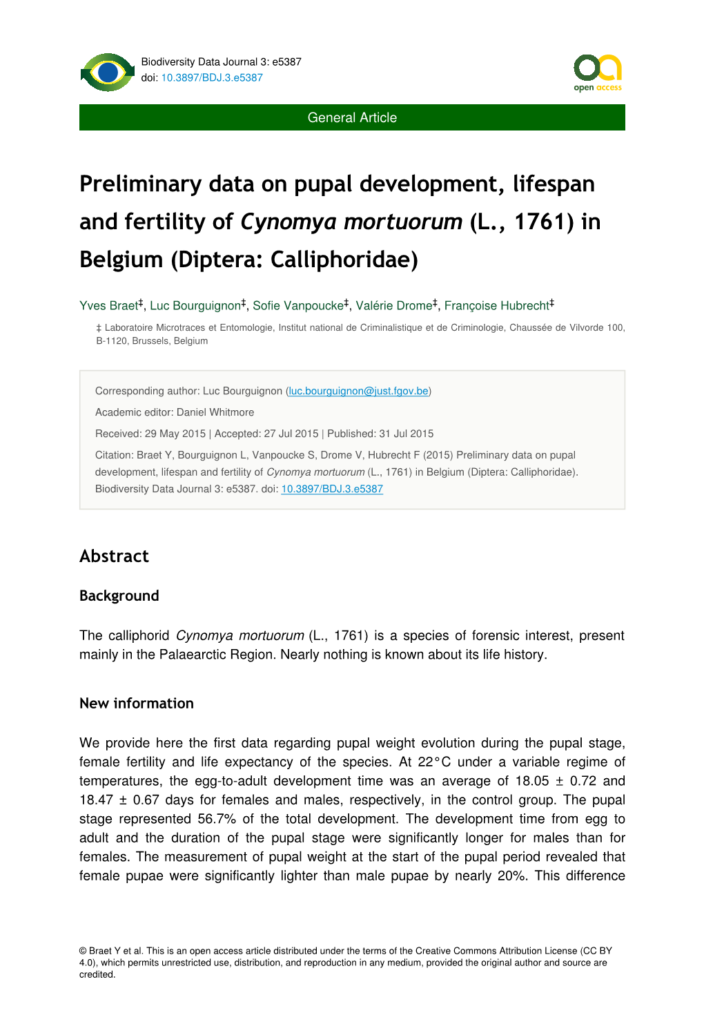Preliminary Data on Pupal Development, Lifespan and Fertility of Cynomya Mortuorum (L., 1761) in Belgium (Diptera: Calliphoridae)