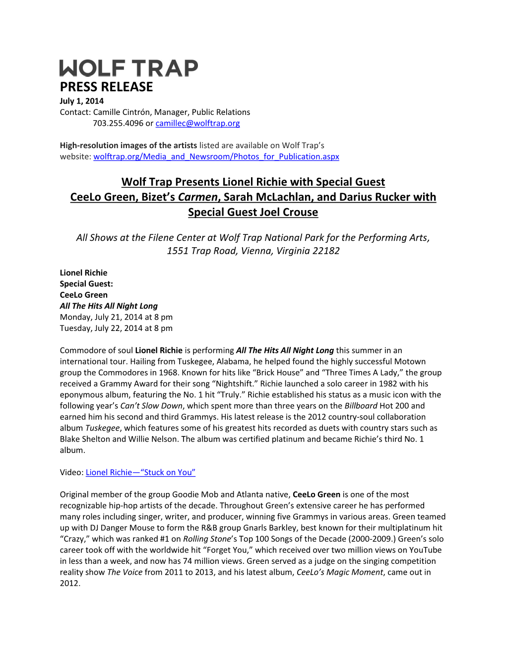 PRESS RELEASE July 1, 2014 Contact: Camille Cintrón, Manager, Public Relations 703.255.4096 Or Camillec@Wolftrap.Org