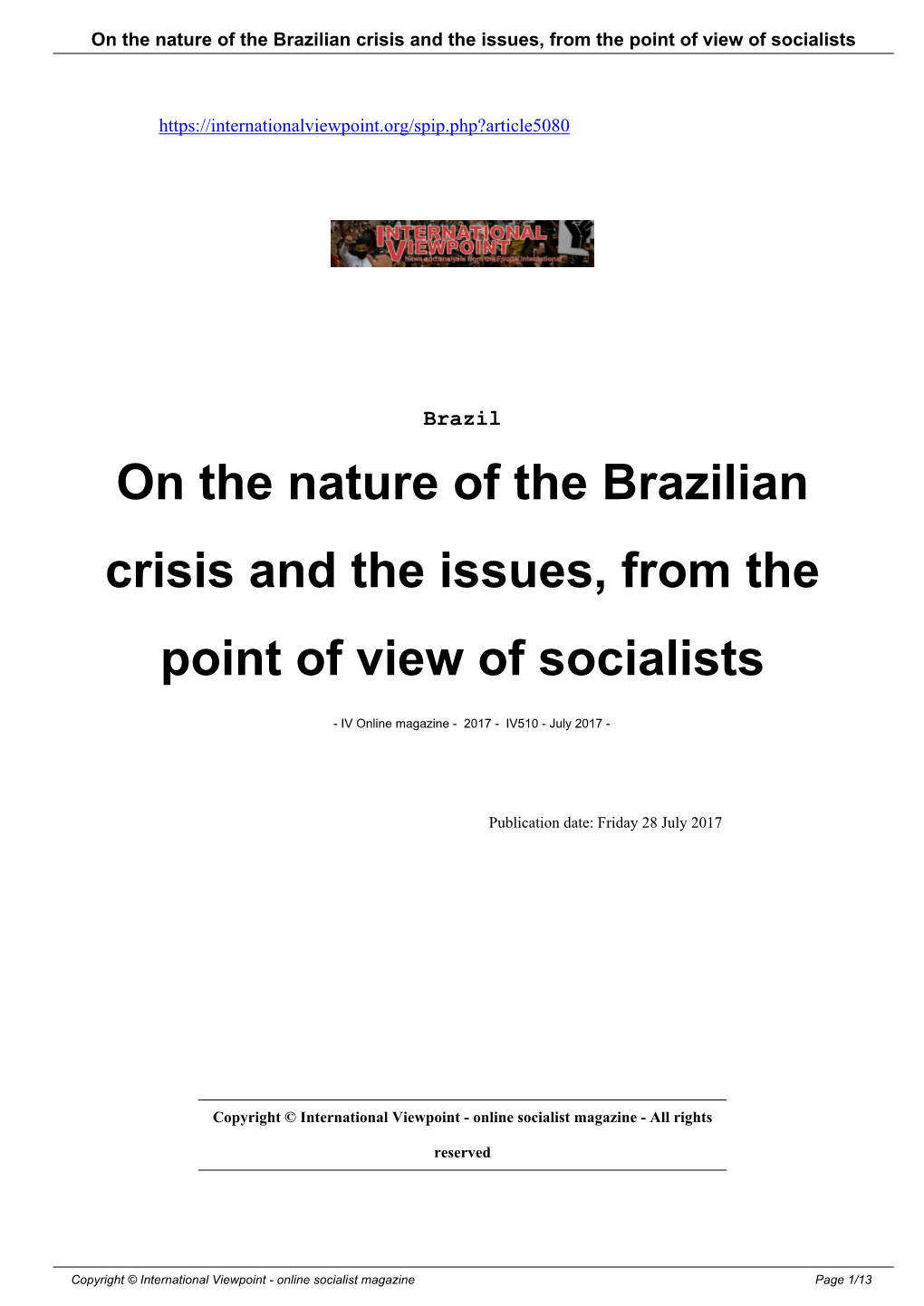 On the Nature of the Brazilian Crisis and the Issues, from the Point of View of Socialists