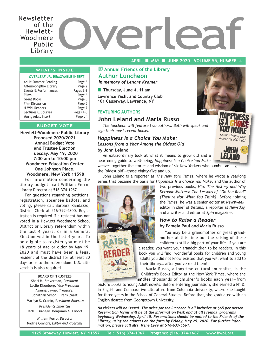 Newsletter of the Hewlett- Woodmere Public Library APRIL I MAY I JUNE 2020 VOLUME 55, NUMBER 4 Overlìf Eaf WHAT’S INSIDE Annual Friends of the Library OVER LEAF JR