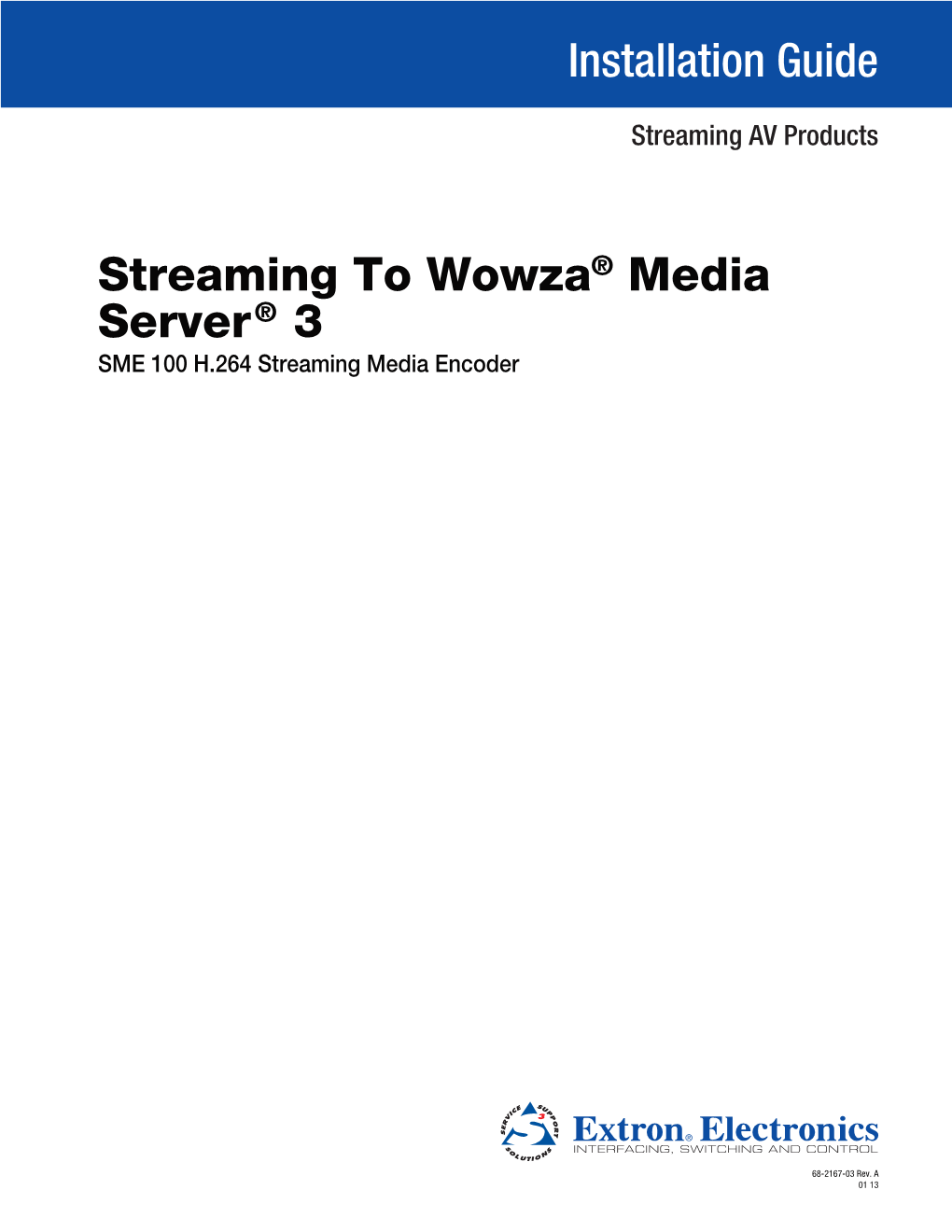 Streaming to Wowza Media Server 3 • Contents Iii Introduction