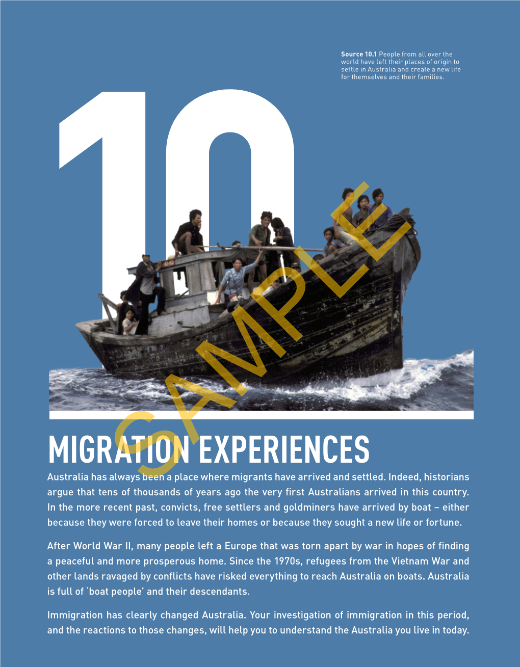 Migration Experiences 10Australia Has Always Been a Place Where Migrants Have Arrived and Settled