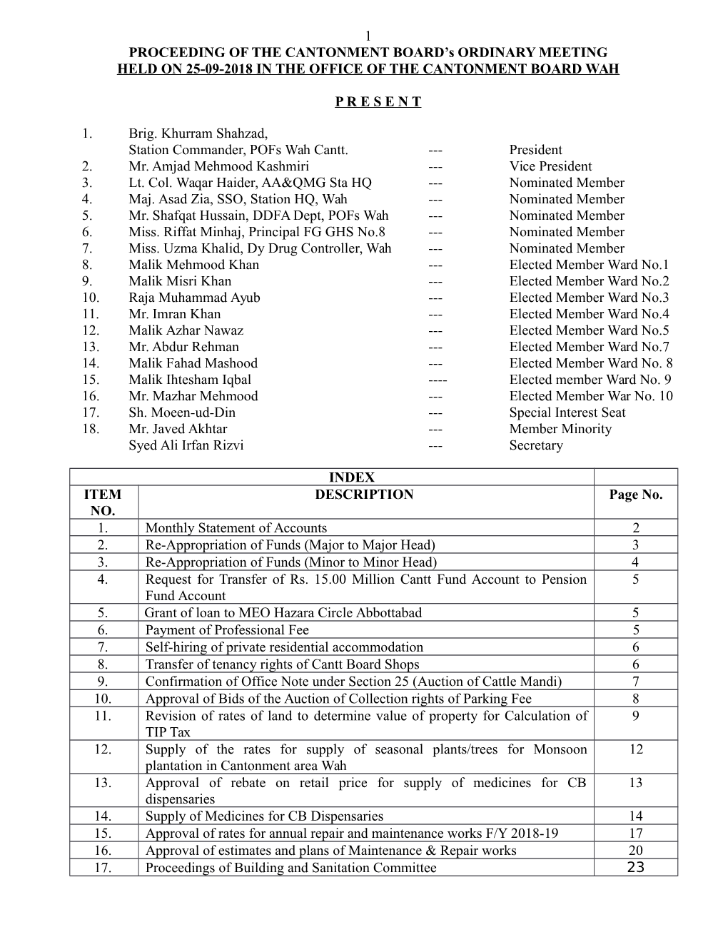 1 PROCEEDING of the CANTONMENT BOARD's ORDINARY MEETING HELD on 25-09-2018 in the OFFICE of the CANTONMENT BOARD WAH P R E