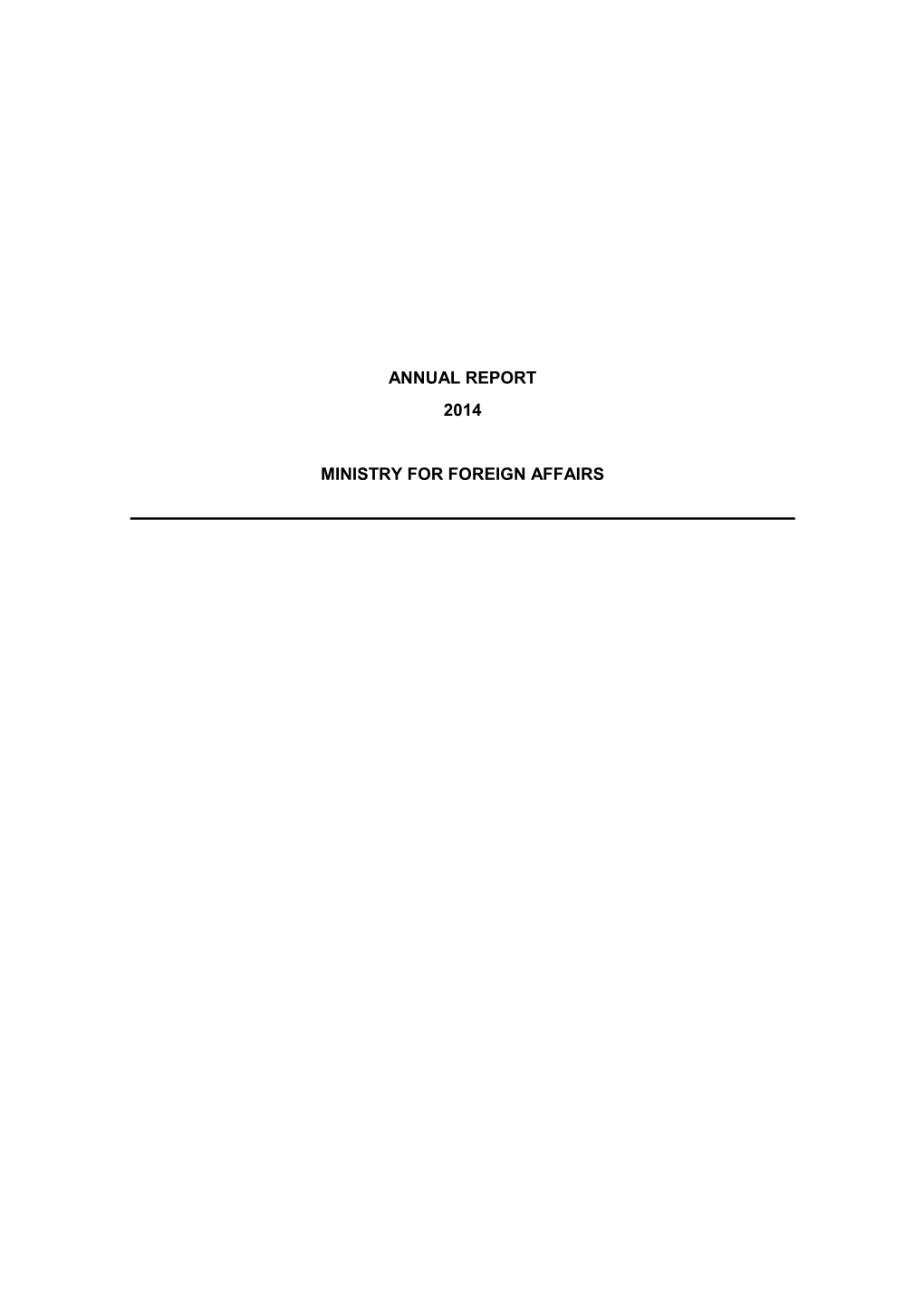 Annual Report 2014 Ministry for Foreign Affairs