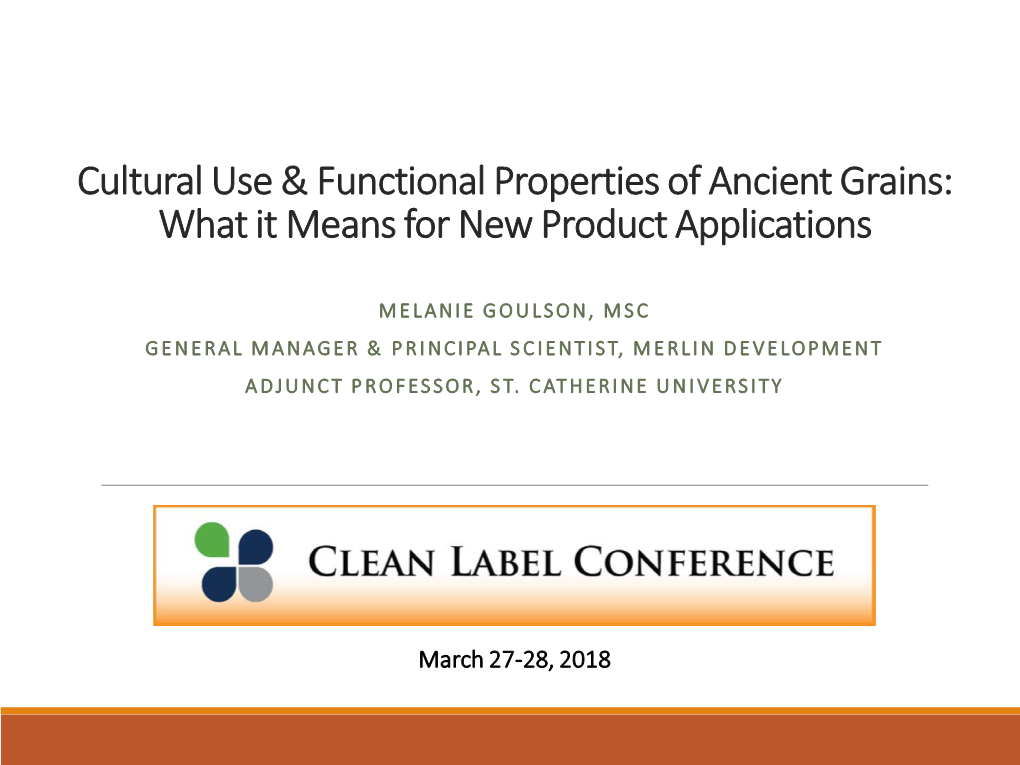 Cultural Use & Functional Properties of Ancient Grains