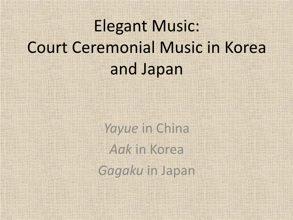 The Politics of Court Ritual Music in East Asia