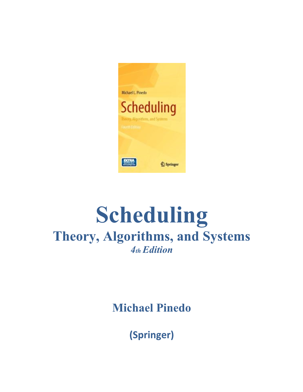 Scheduling Theory, Algorithms, and Systems 4Th Edition