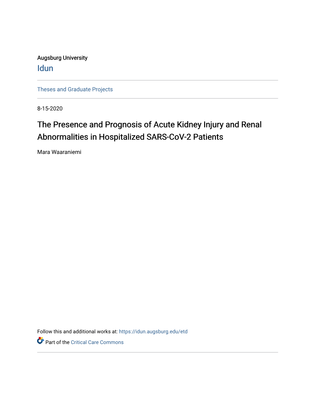 The Presence and Prognosis of Acute Kidney Injury and Renal Abnormalities in Hospitalized SARS-Cov-2 Patients