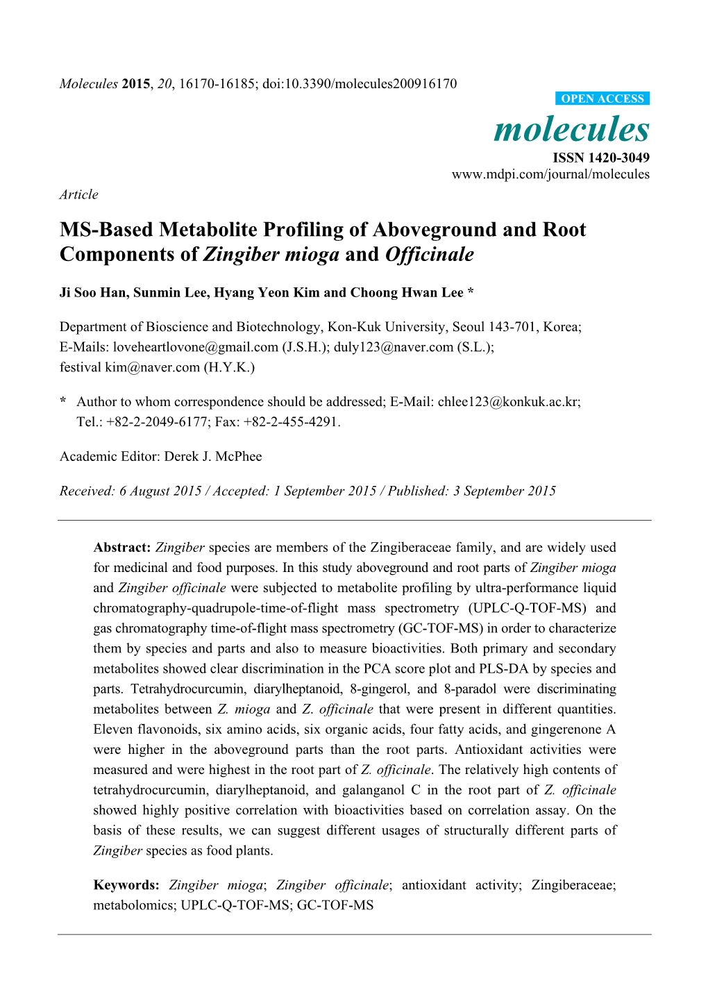 MS-Based Metabolite Profiling of Aboveground and Root Components of Zingiber Mioga and Officinale