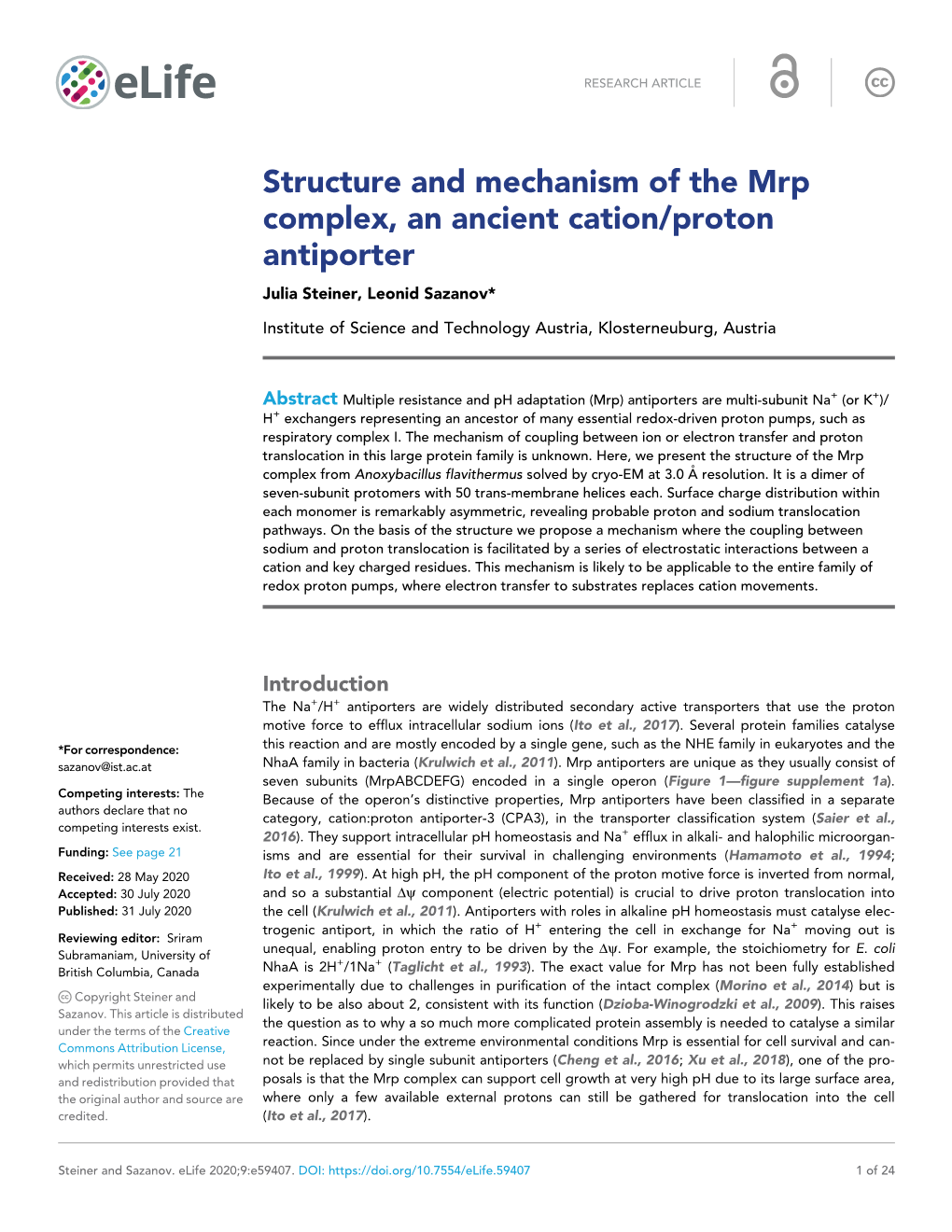 Structure and Mechanism of the Mrp Complex, an Ancient Cation/Proton Antiporter Julia Steiner, Leonid Sazanov*