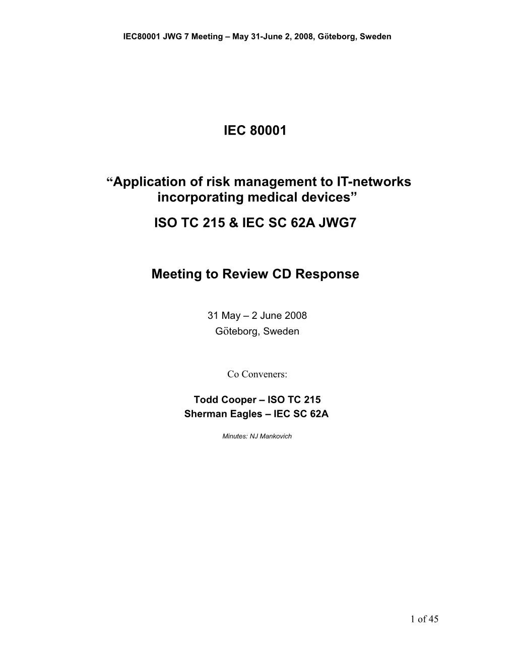 IEC 800001 JWG Standards Meeting 11 Jan 2007