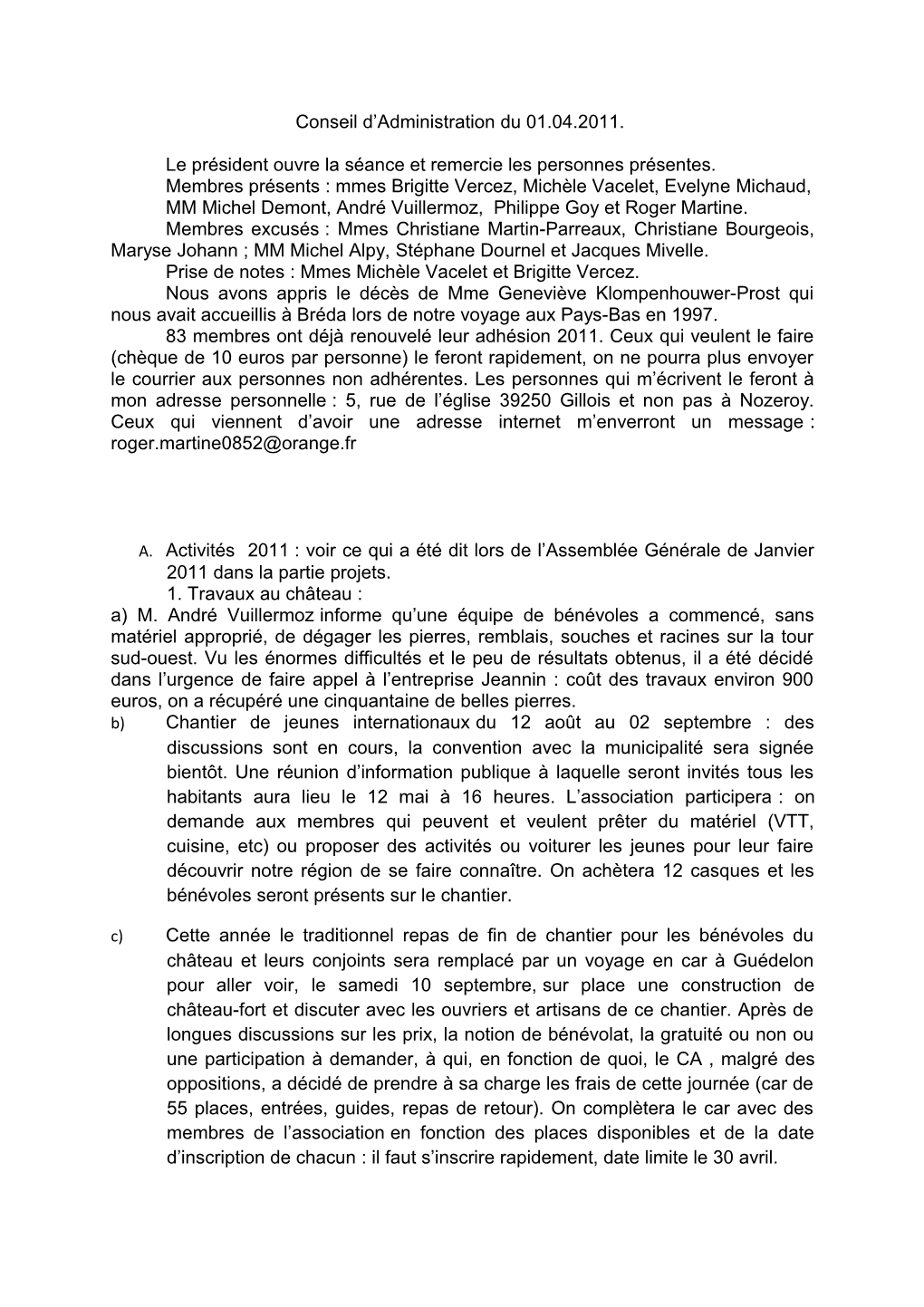 Conseil D'administration Du 01.04.2011. Le Président Ouvre La