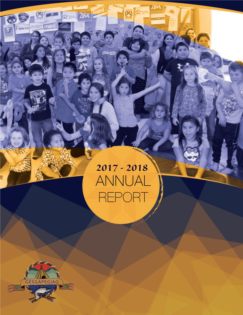 2017 - 2018 ANNUAL REPORT Table of Contents