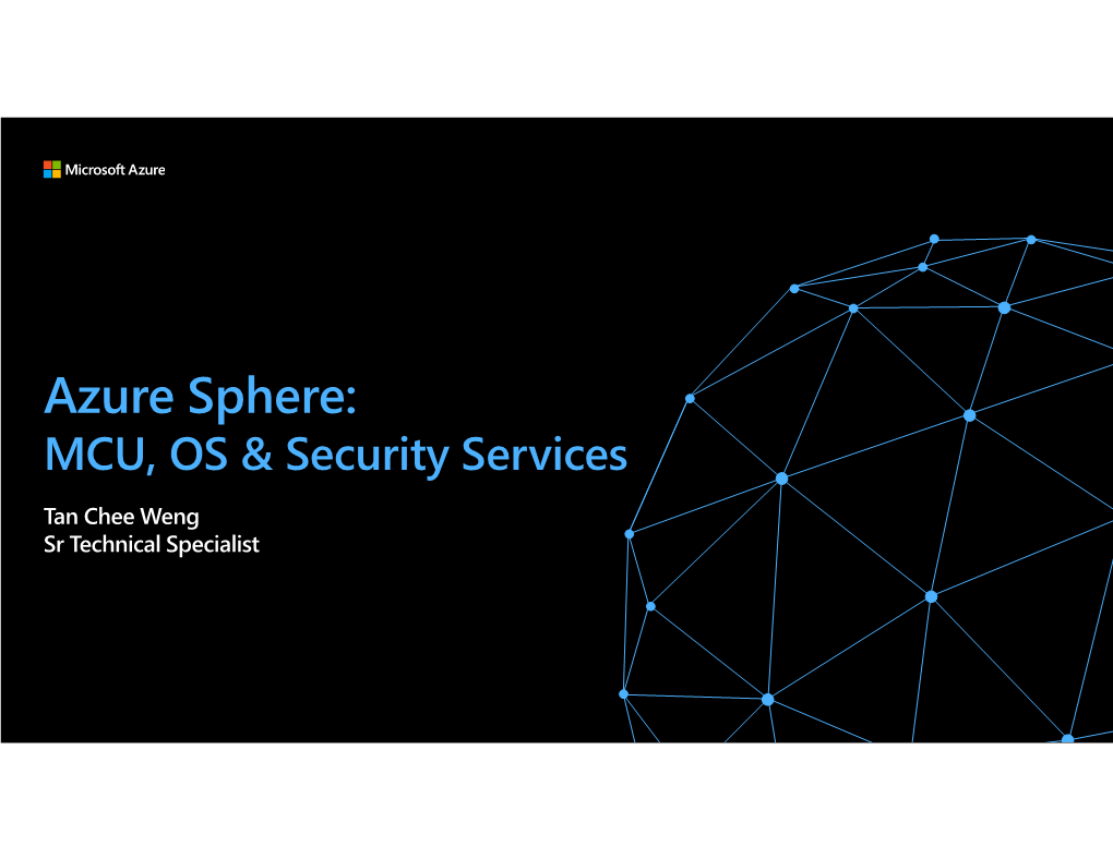 Azure Sphere: MCU, OS & Security Services
