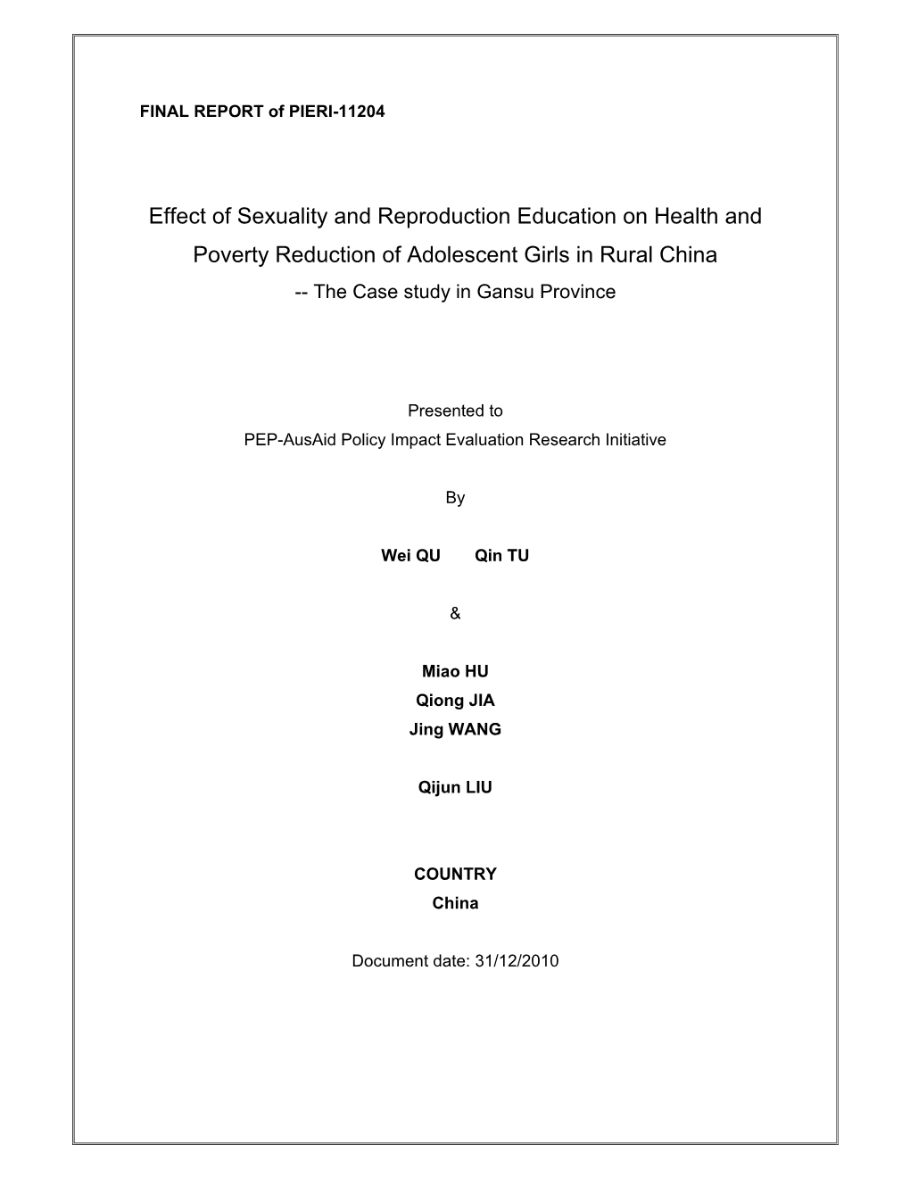 Effect of Sexuality and Reproduction Education on Health and Poverty Reduction of Adolescent Girls in Rural China -- the Case Study in Gansu Province