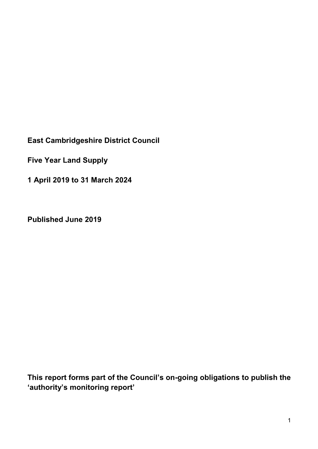 East Cambridgeshire District Council Five Year Land Supply 1 April 2019