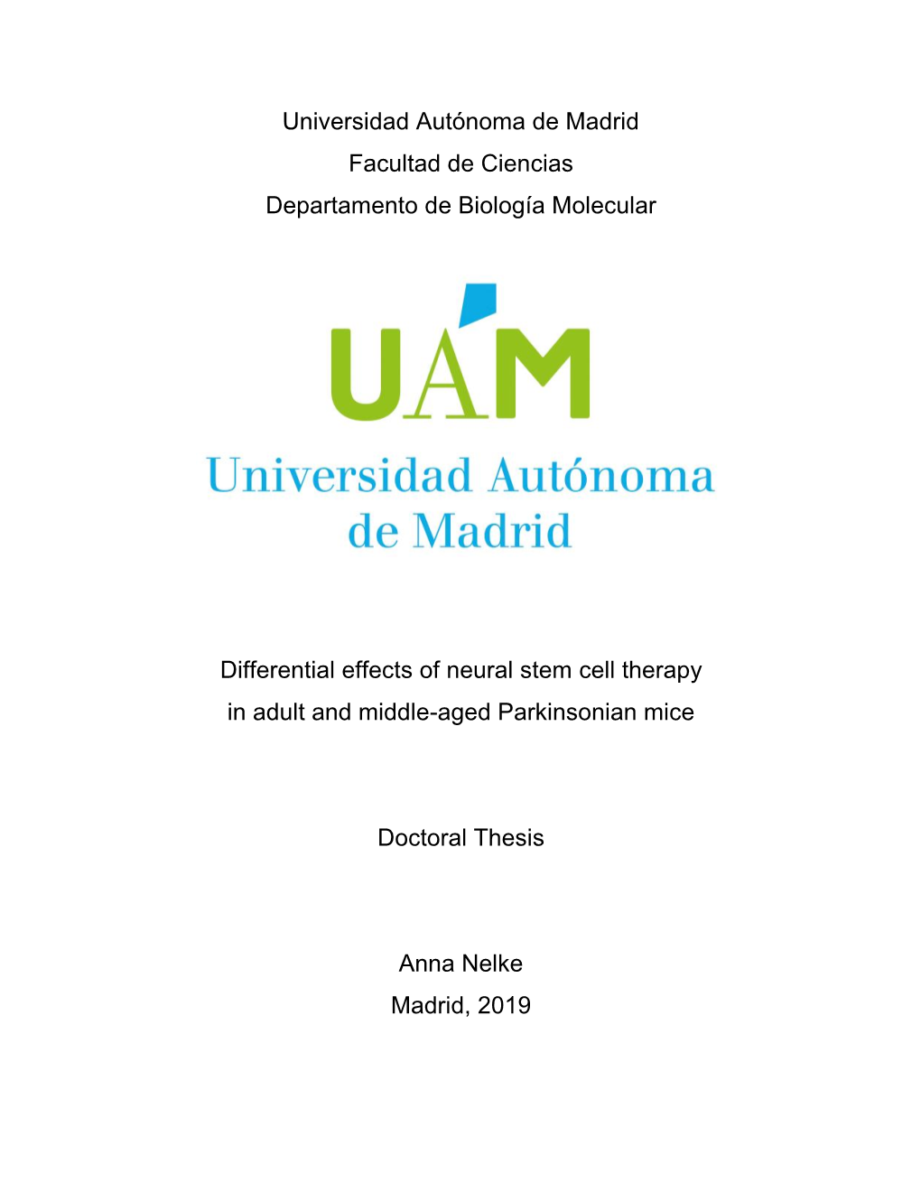 Universidad Autónoma De Madrid Facultad De Ciencias Departamento De Biología Molecular