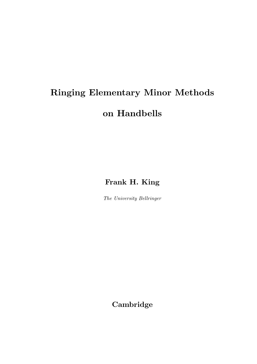 Ringing Elementary Minor Methods on Handbells