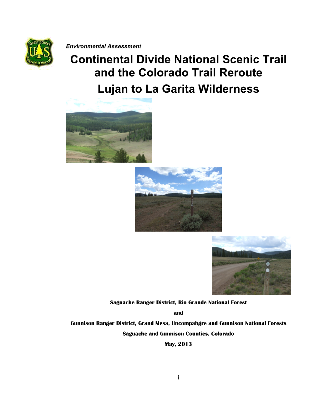 Continental Divide National Scenic Trail and the Colorado Trail Reroute Lujan to La Garita Wilderness