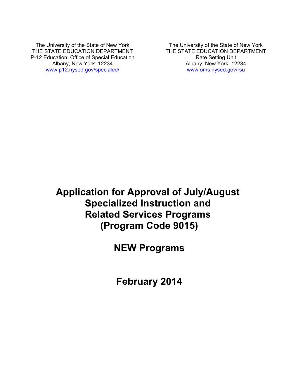 Application for Approval of July/August