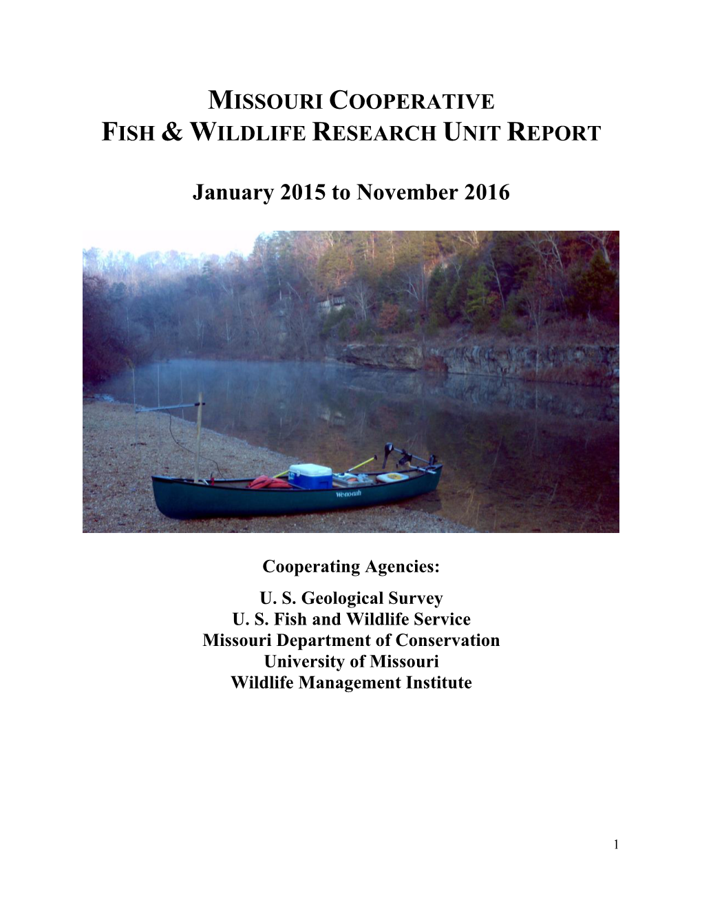 Missouri Cooperative Fish & Wildlife Research Unit Report