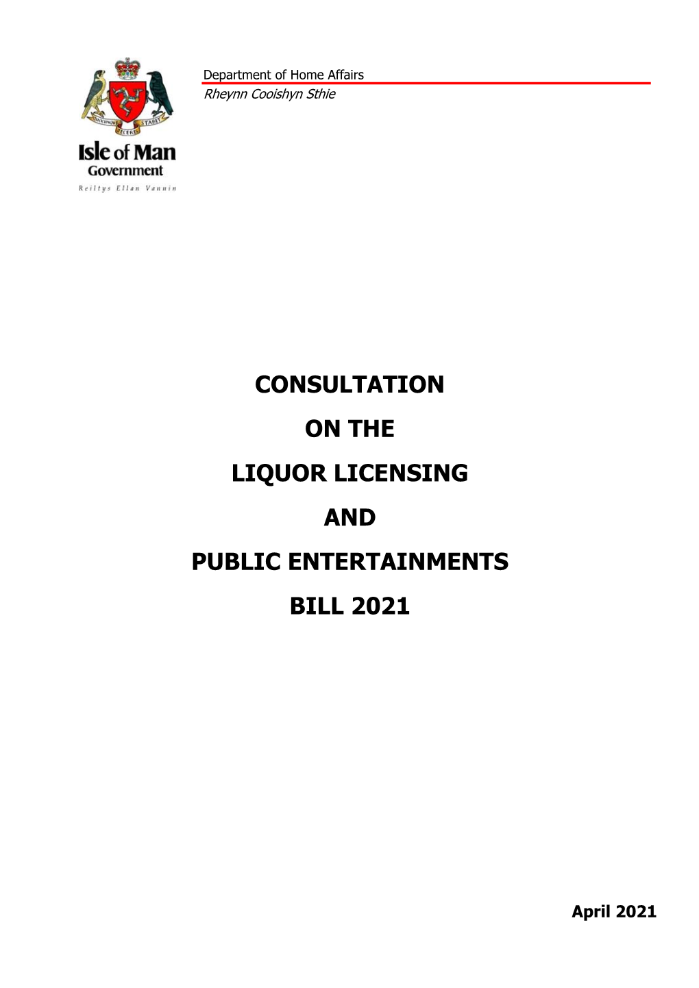 Consultation on the Liquor Licensing and Public Entertainments Bill 2021