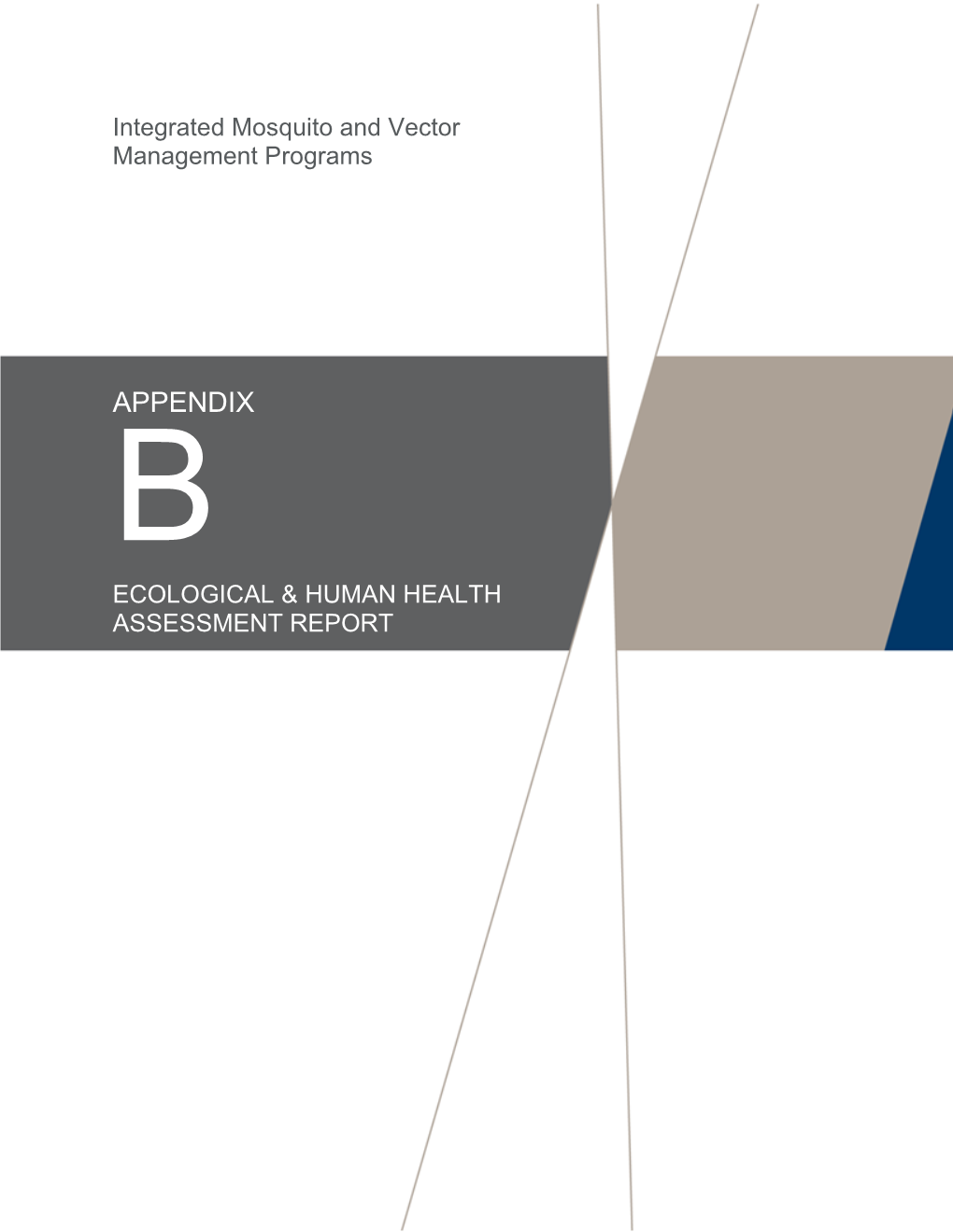 Ecological & Human Health Assessment Report