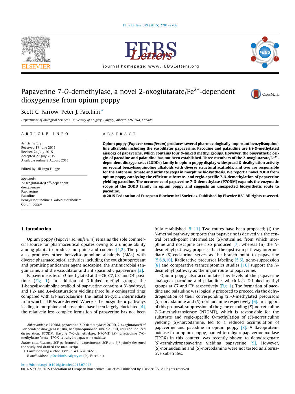 Papaverine 7-O-Demethylase, a Novel 2-Oxoglutarate/Fe2+-Dependent Dioxygenase from Opium Poppy ⇑ Scott C