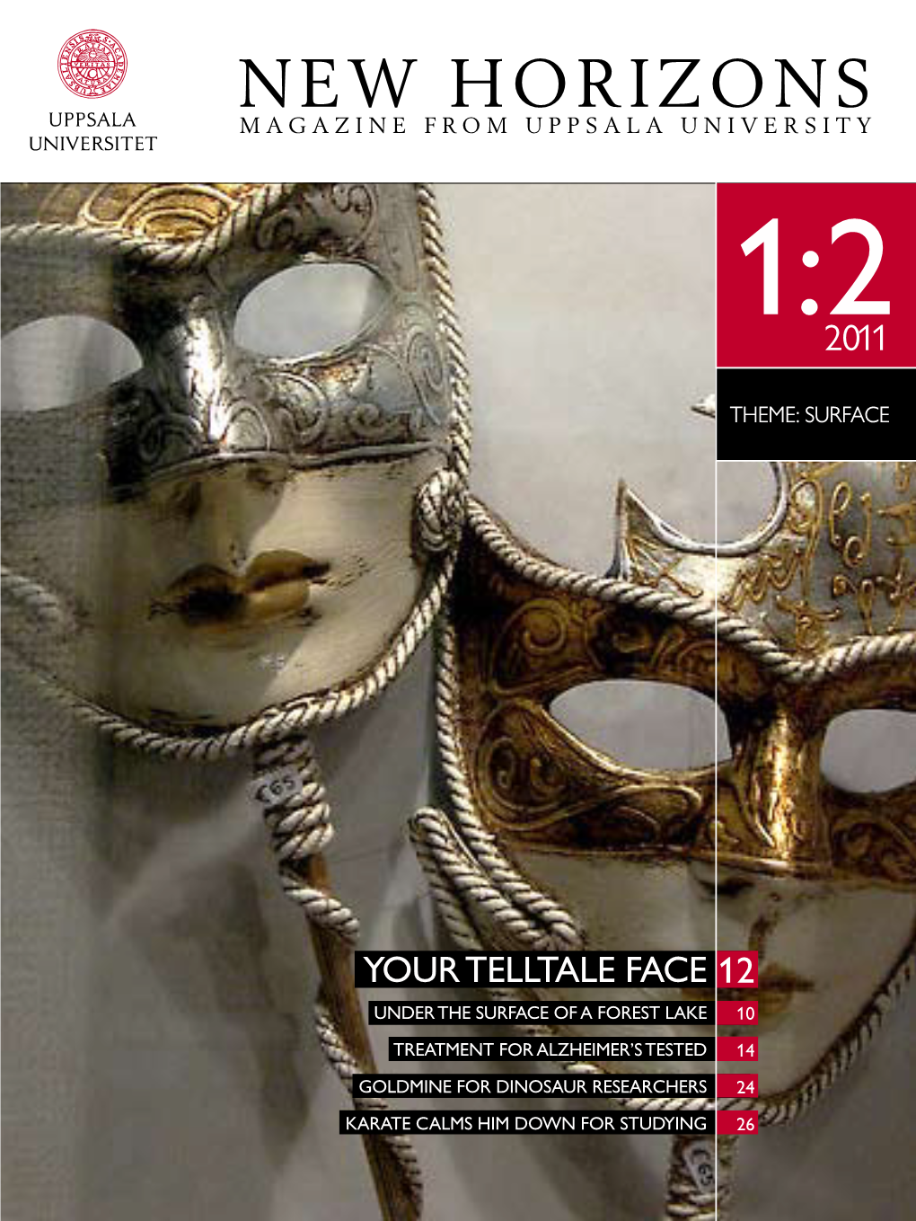 New Horizons Magazine from Uppsala University 1:2 2011