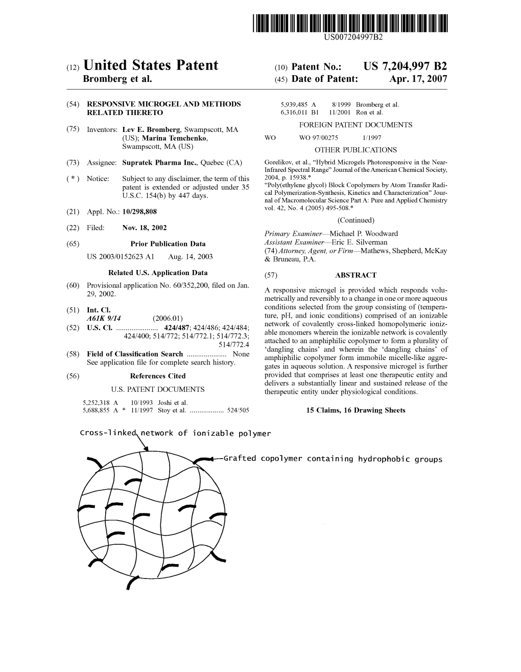 United States Patent (10) Patent No.: US 7,204,997 B2 Bromberg Et Al