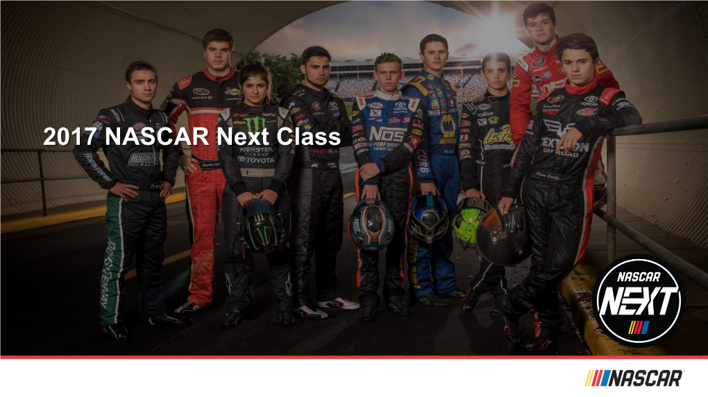 2017 NASCAR Next Class 2017 NASCAR Next Class