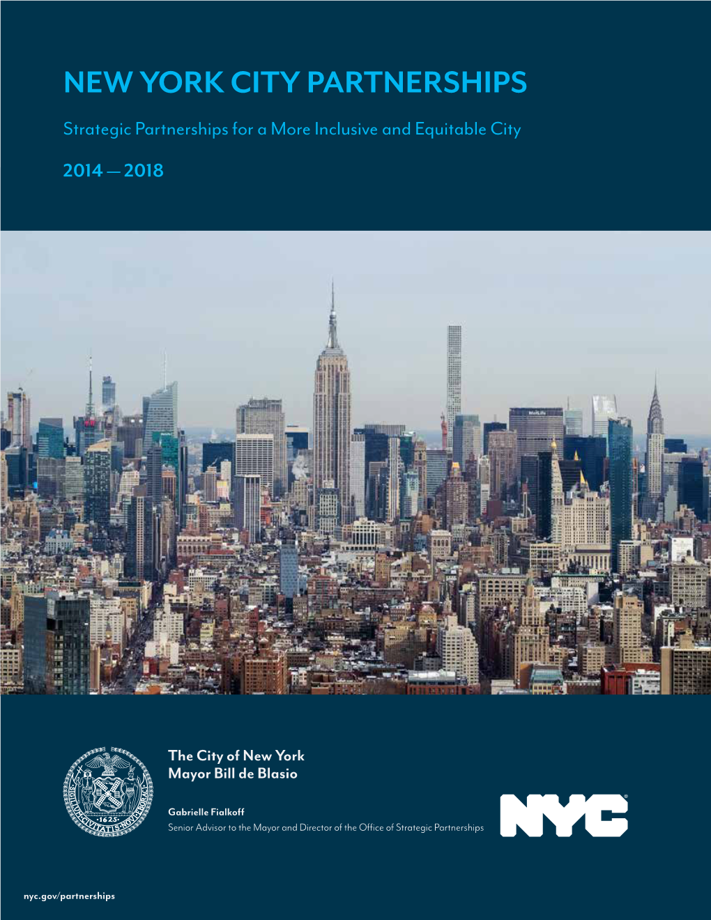 NEW YORK CITY PARTNERSHIPS Strategic Partnerships for a More Inclusive and Equitable City